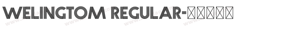Welingtom Regular字体转换